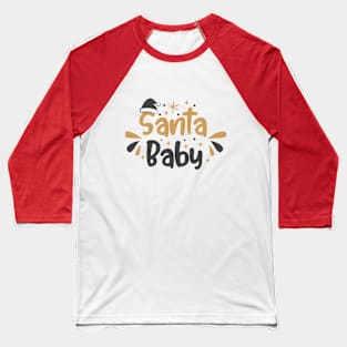 santa baby Baseball T-Shirt